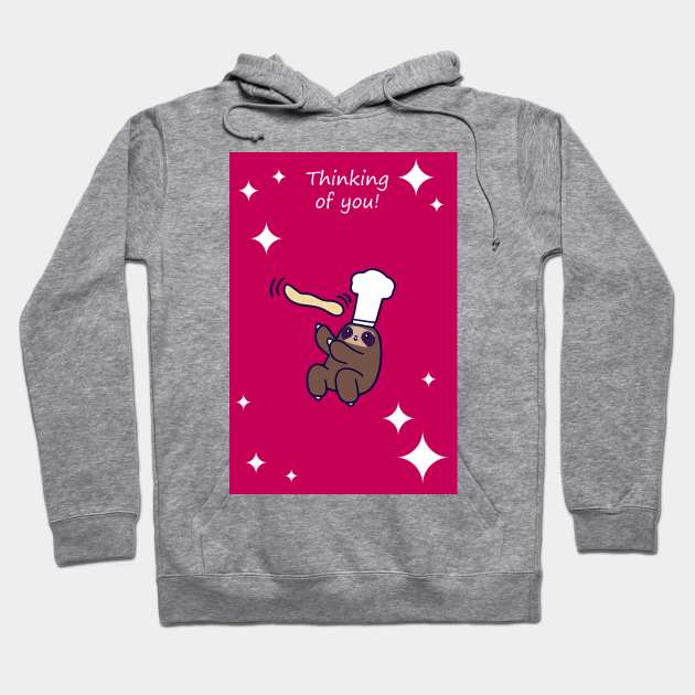 Thinking of You - Baker Sloth Hoodie by saradaboru